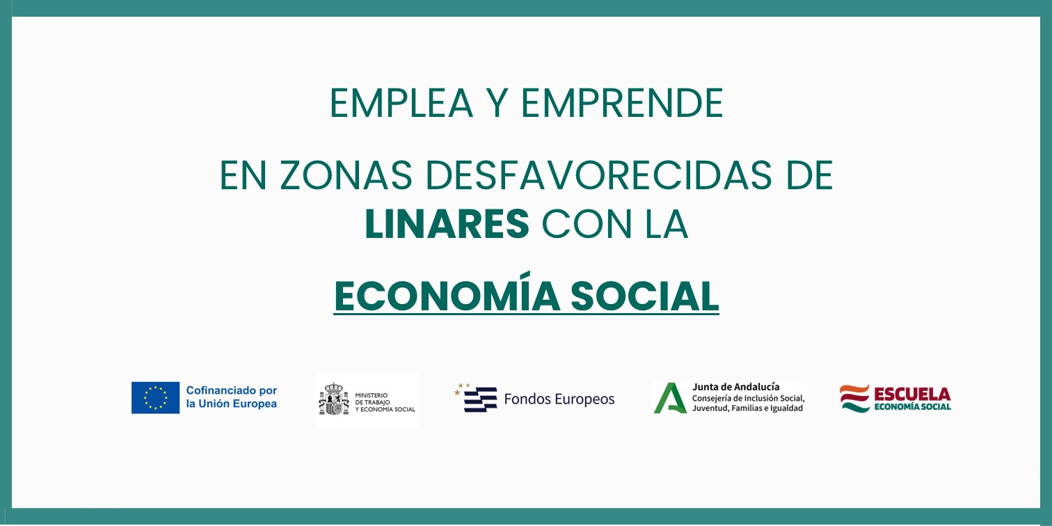 Artículo divulgativo. Emplea y Emprende en Zonas Desfavorecidas de Linares con la Economía Social